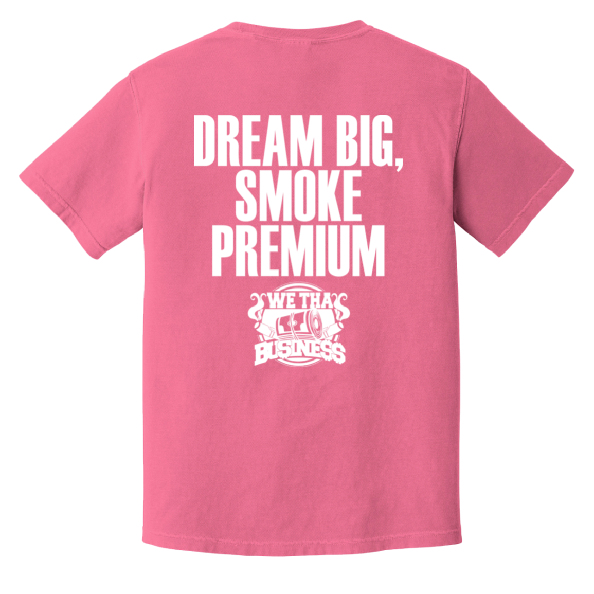 Dream Big, Smoke Premium T-Shirt