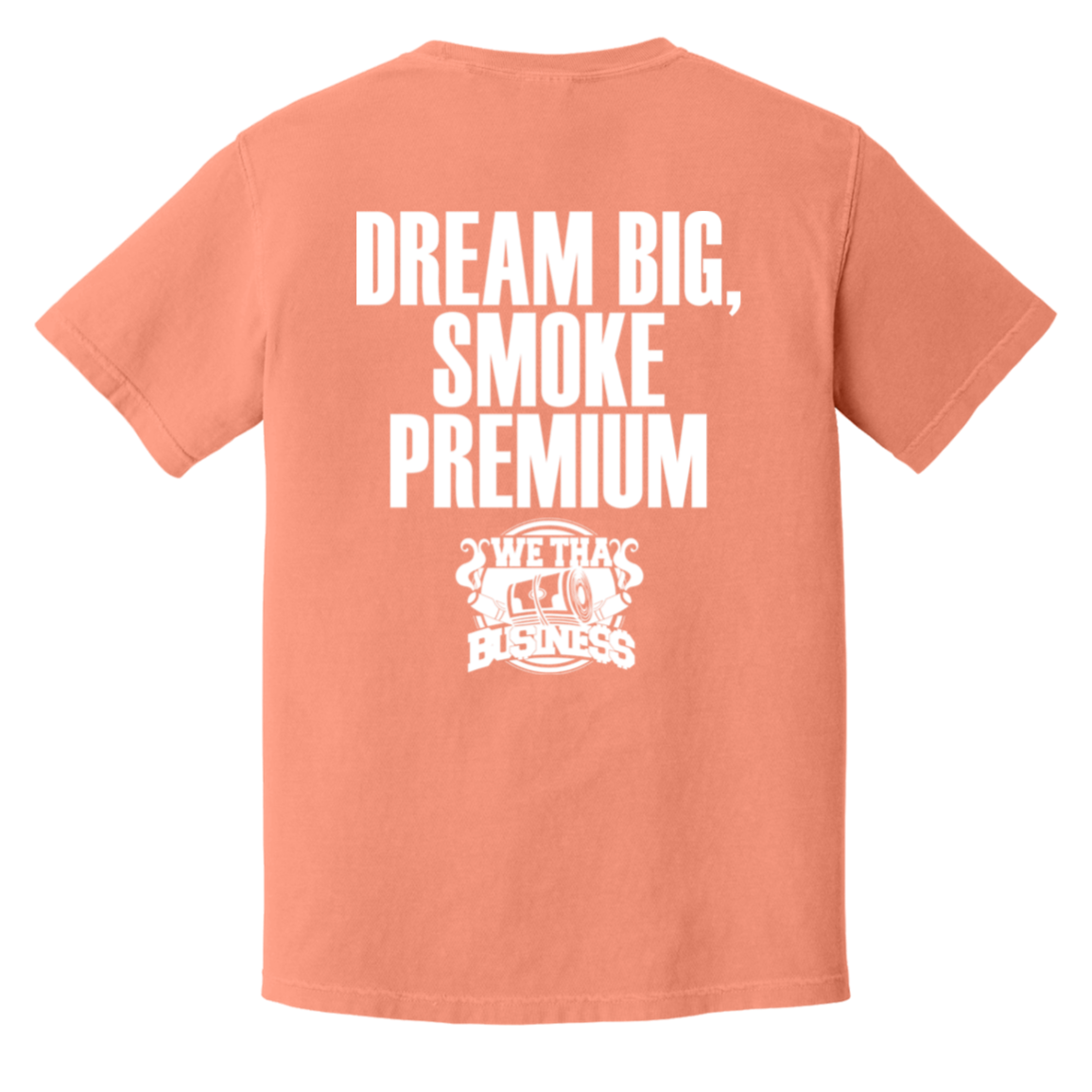 Dream Big, Smoke Premium T-Shirt